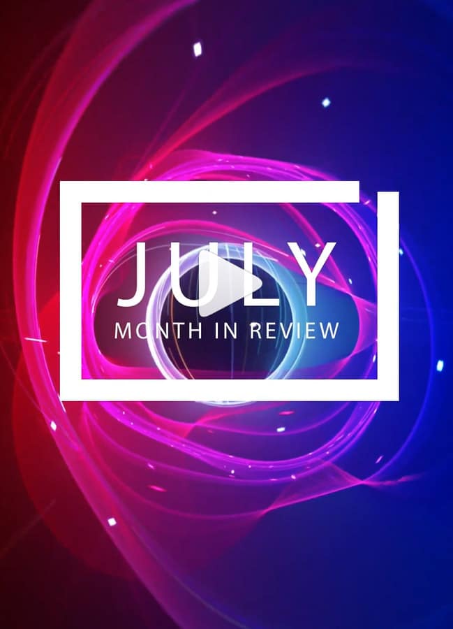 Monthly Review - July 2023 - Light Years Media